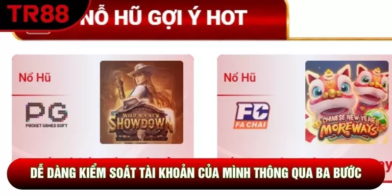 Dễ dàng kiểm soát tài khoản của mình thông qua ba bước