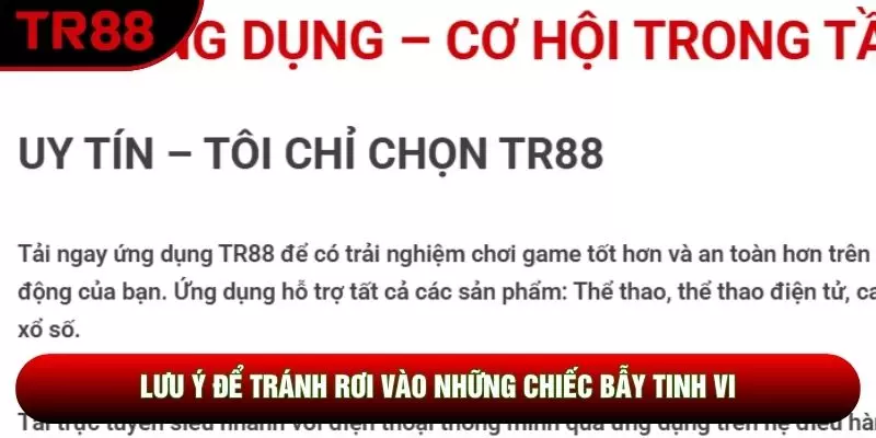 Lưu ý để tránh rơi vào những chiếc bẫy tinh vi Lưu ý để tránh rơi vào những chiếc bẫy tinh vi